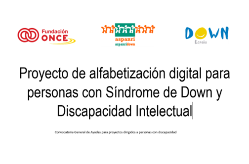 Iniciamos proyecto de alfabetización digital para personas con Síndrome de Down y Discapacidad Intelectual gracias a la colaboración de Fundación Once.