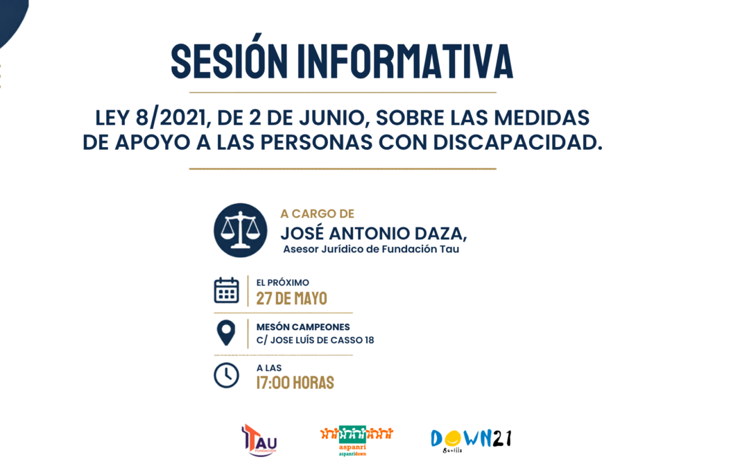 Sesión informativa sobre la Ley 8/2021 de apoyo a las personas con discapacidad